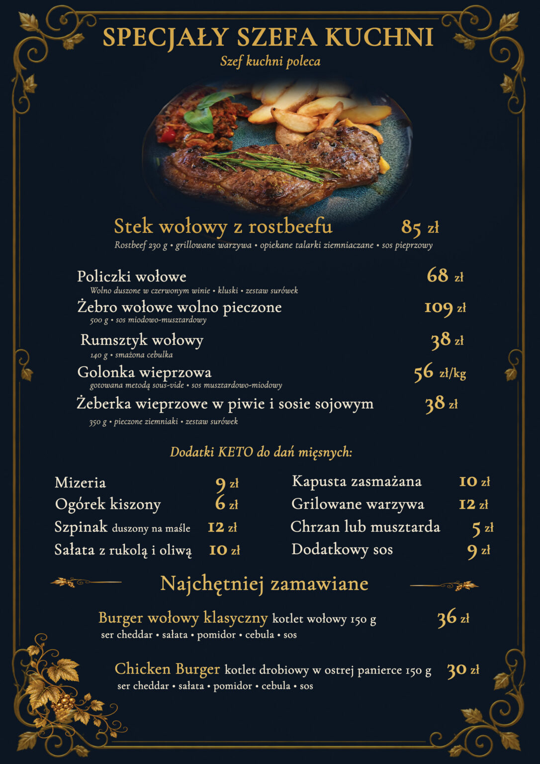 Specjały szefa kuchni Restauracji Aleja Wina – wyśmienity stek wołowy, policzki wołowe i golonka. Zestaw burger wołowy i chickenburger to dla smakoszy.
